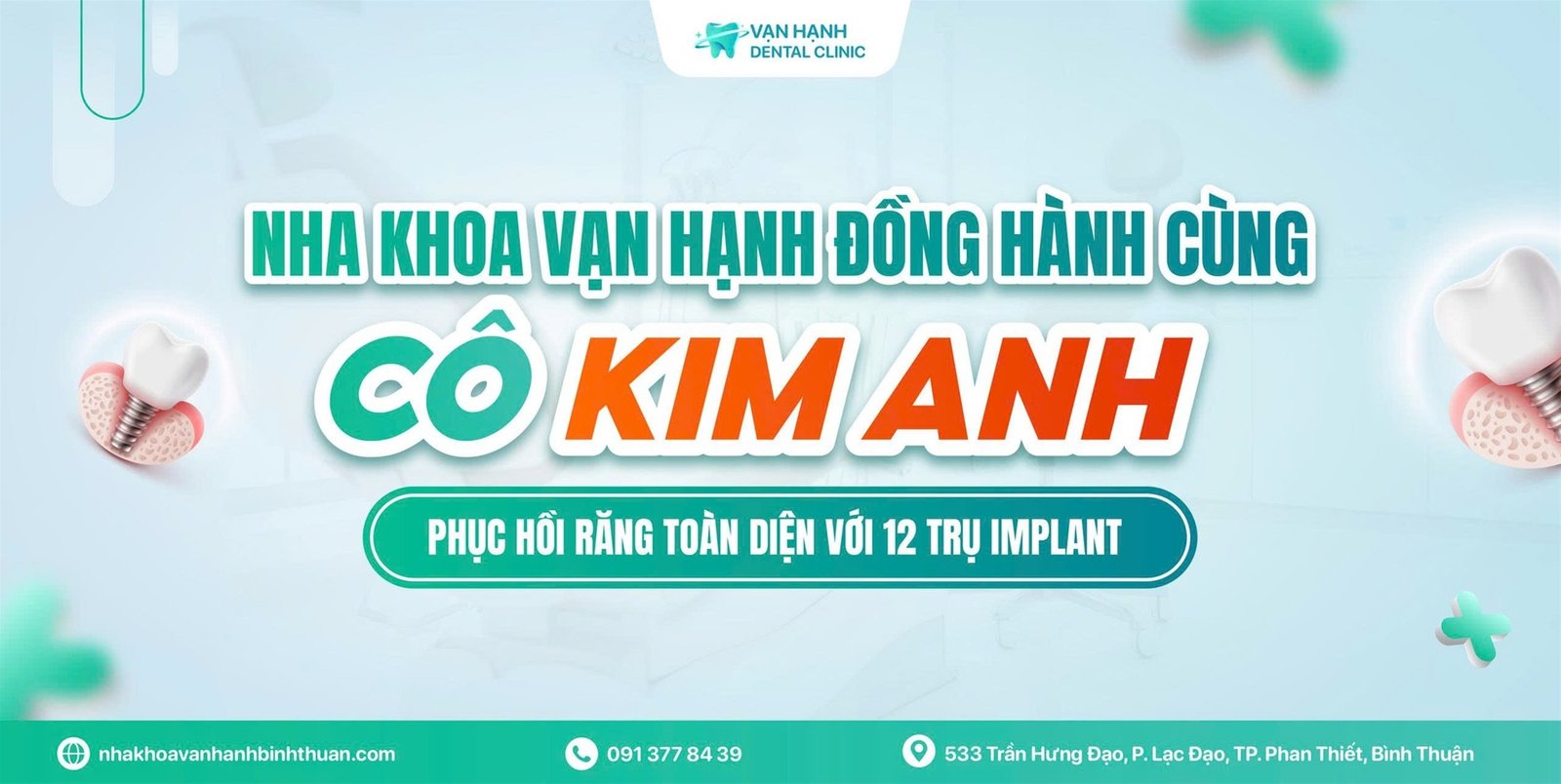 NHA KHOA VẠN HẠNH - ĐỒNG HÀNH CÙNG CÔ KIM ANH PHỤC HỒI RĂNG TOÀN DIỆN VỚI 12 TRỤ IMPLANT